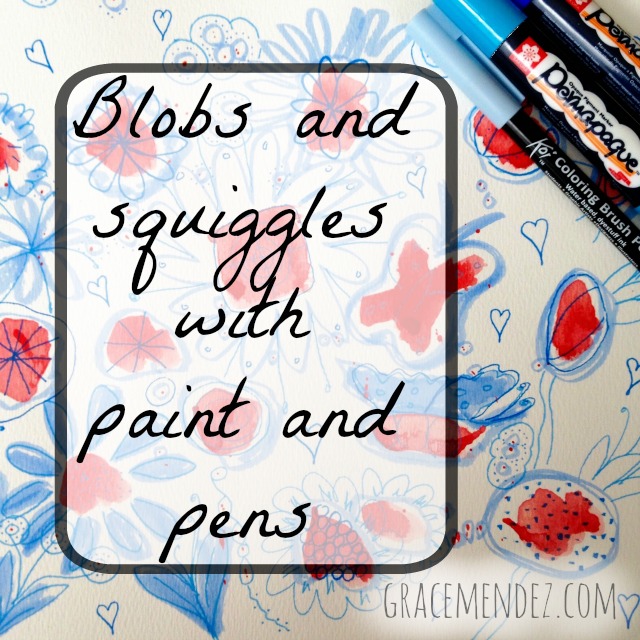 Blobs and squiggles with paint and pens by Grace Mendez